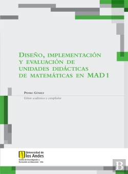Bertrand.pt - Diseño, Implementación Y Evaluación De Unidades Didácticas De Matemáticas En Mad 1