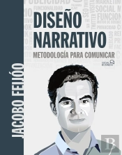 Diseño Narrativo. Metodología Para Comunicar