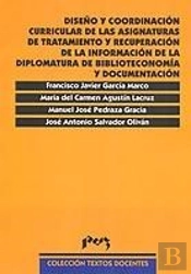 Diseño Y Coordinación Curricular De Las Asignaturas De Tratamiento Y Recuperación De La Información