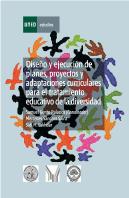 Diseño Y Ejecución De Planes, Proyectos Y Adaptaciones Curriculares Para El Tratamiento Educativo De
