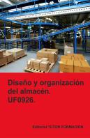 Diseño Y Organizacion Del Almacen Uf0926