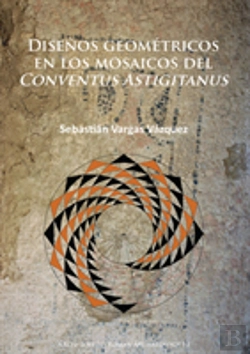 Bertrand.pt - Disenos Geometricos En Los Mosaicos Del Conventus Astigitanus