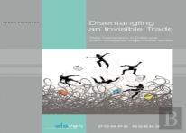 Disentangling An Invisible Trade