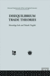 Disequilibrium Trade Theories