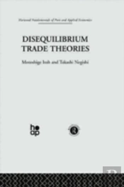 Disequilibrium Trade Theories