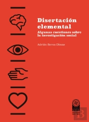 Disertación Elemental: Algunas Cuestiones Sobre La Investigación Social