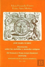 Disertacion Sobre Las Medallas Y Monedas Antiguas