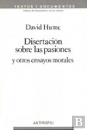 Disertacion Sobre Pasiones Otros Ensayos Mora