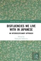 Disfluencies We Live With In Japanese