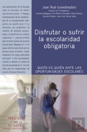 Disfrutar O Sufrir La Escolaridad Obligatoria
