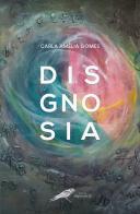 Disgnosia