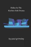 Dishes In The Kitchen Sink Drama