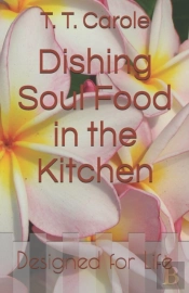Dishing Soul Food In The Kitchen: Design