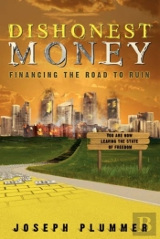 Dishonest Money