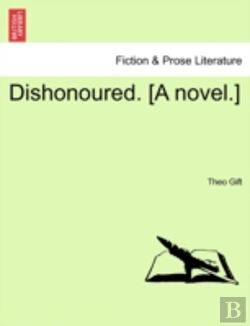 Bertrand.pt - Dishonoured. (A Novel.)