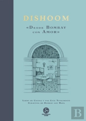 Dishoom «Desde Bombay Con Amor»