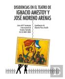 Disidencias En El Teatro De Ignacio Amestoy Y José Moreno Ar