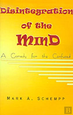 Bertrand.pt - Disintegration Of The Mind: A Comedy For The Confused
