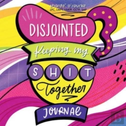 Bertrand.pt - Disjointed: Keeping My Shit Together Journal
