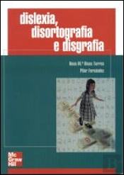 Dislexia, Disortografia e Disgrafia
