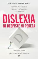 Dislexia. Ni Despiste Ni Pereza