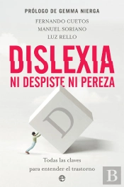 Dislexia. Ni Despiste Ni Pereza