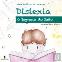Dislexia o Segredo do João