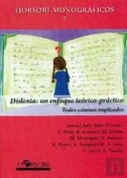Dislexia: Un Enfoque Teórico-Práctico
