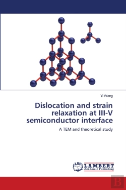 Bertrand.pt - Dislocation And Strain Relaxation At Iii-V Semiconductor Interface
