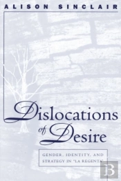 Dislocations Of Desire
