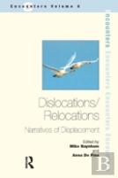 Dislocations/ Relocations