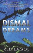 Dismal Dreams