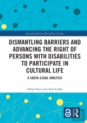 Dismantling Barriers And Advancing The Right Of Persons With Disabilities To Participate In Cultural Life