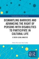 Dismantling Barriers And Advancing The Right Of Persons With Disabilities To Participate In Cultural Life