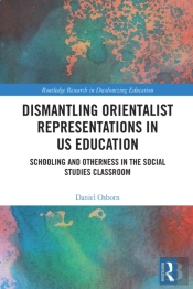 Dismantling Orientalist Representations In Us Education