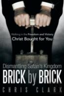 Dismantling Satan'S Kingdom Brick By Brick