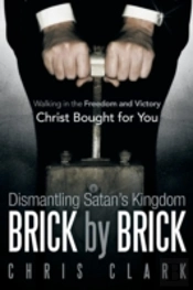 Dismantling Satan'S Kingdom Brick By Brick