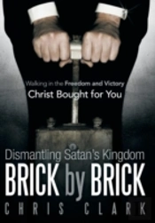 Dismantling Satan'S Kingdom Brick By Brick