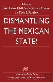 Dismantling The Mexican State?