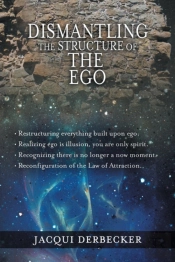 Dismantling The Structure Of The Ego