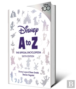 Bertrand.pt - Disney A To Z: The Official Encyclopedia, Sixth Edition