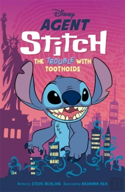 Bertrand.pt - Disney: Agent Stitch: The Trouble With Toothoids