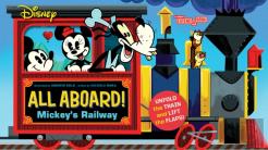 Disney All Aboard! Mickeyâ€™S Railway (An Abrams Extend A Book)
