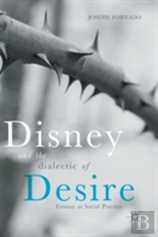 Disney And The Dialectic Of Desire