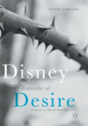Disney And The Dialectic Of Desire