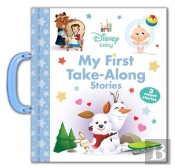Disney Baby: My First Take-Along Stories