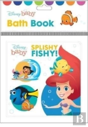 Disney Baby: Splishy Fishy! Bath Book