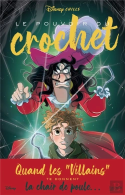 Bertrand.pt - Disney Chills T.3 ; Le Pouvoir Du Crochet