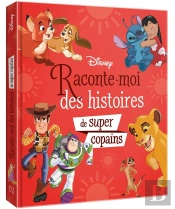 Disney Classiques - Raconte-Moi Des Histoires De Super Copains
