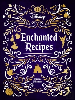 Bertrand.pt - Disney Enchanted Recipes Cookbook